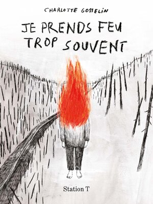 cover image of Je prends feu trop souvent